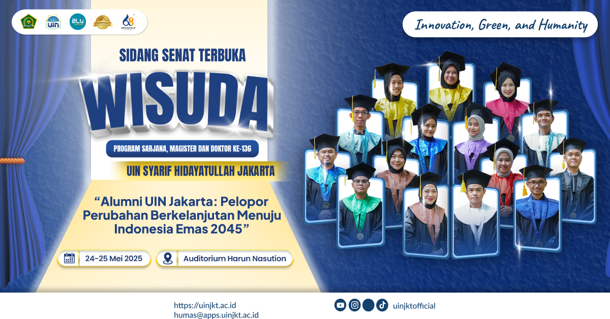 Press Release: UIN Jakarta akan Gelar Wisuda ke-136 dengan Total 1114 Wisudawan